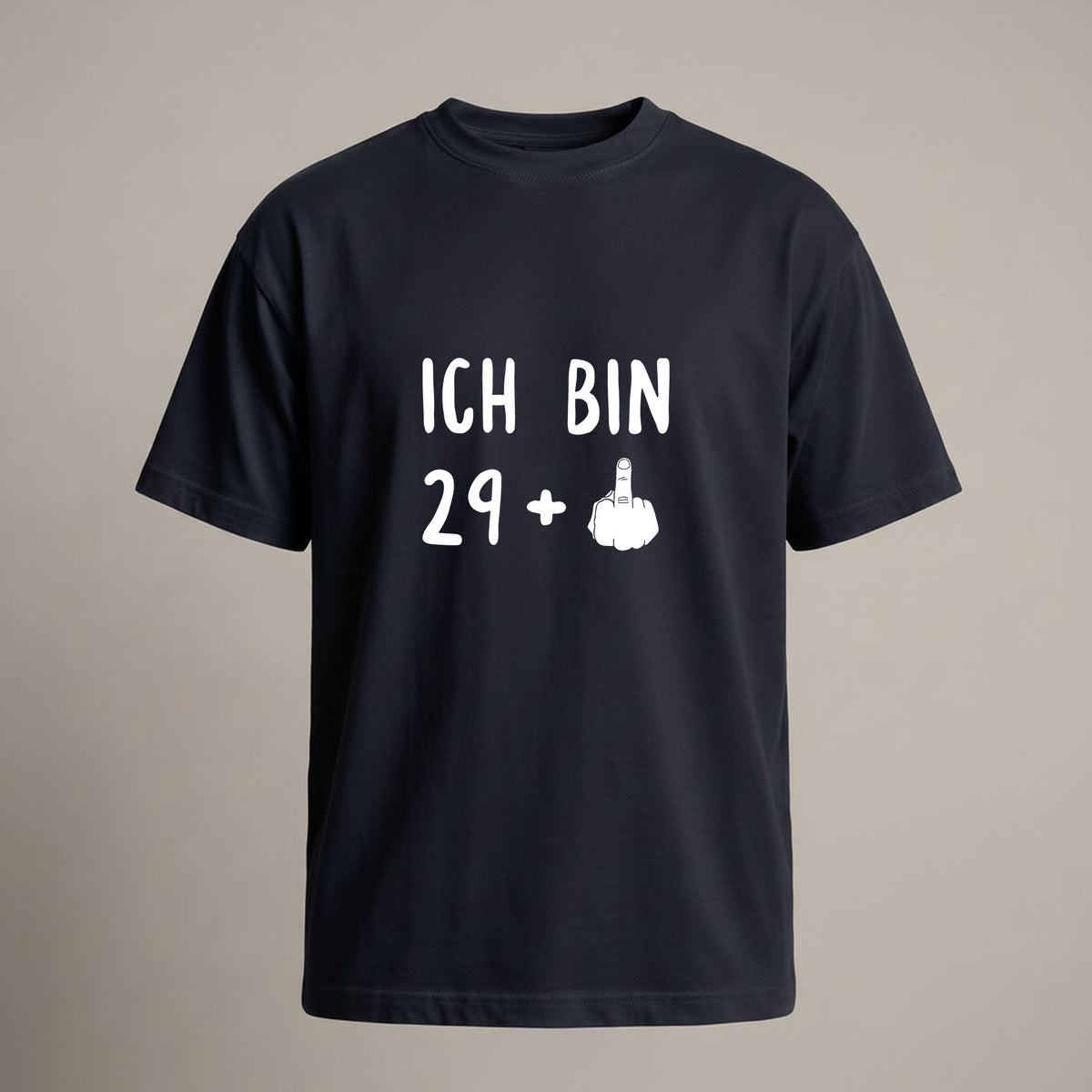 Ich bin 29+