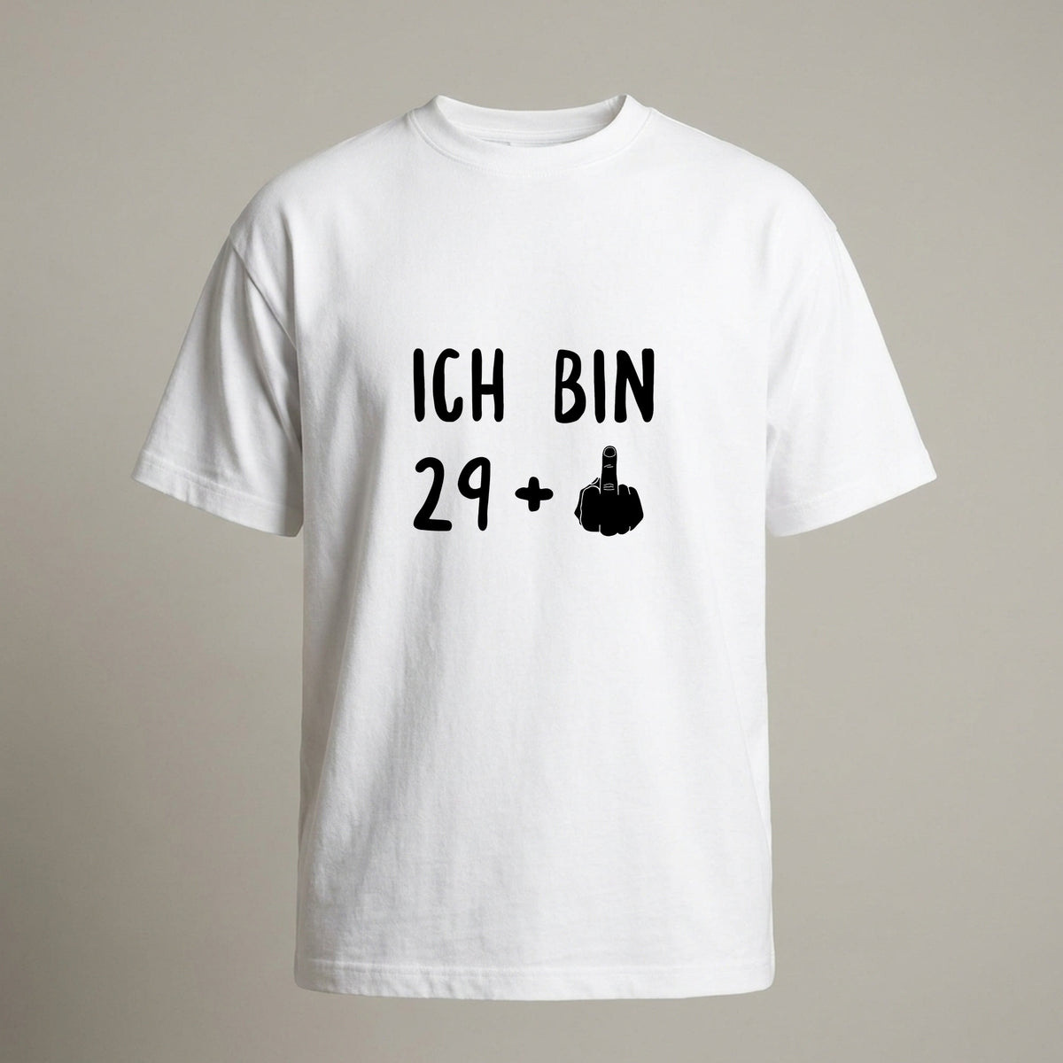 Ich bin 29+