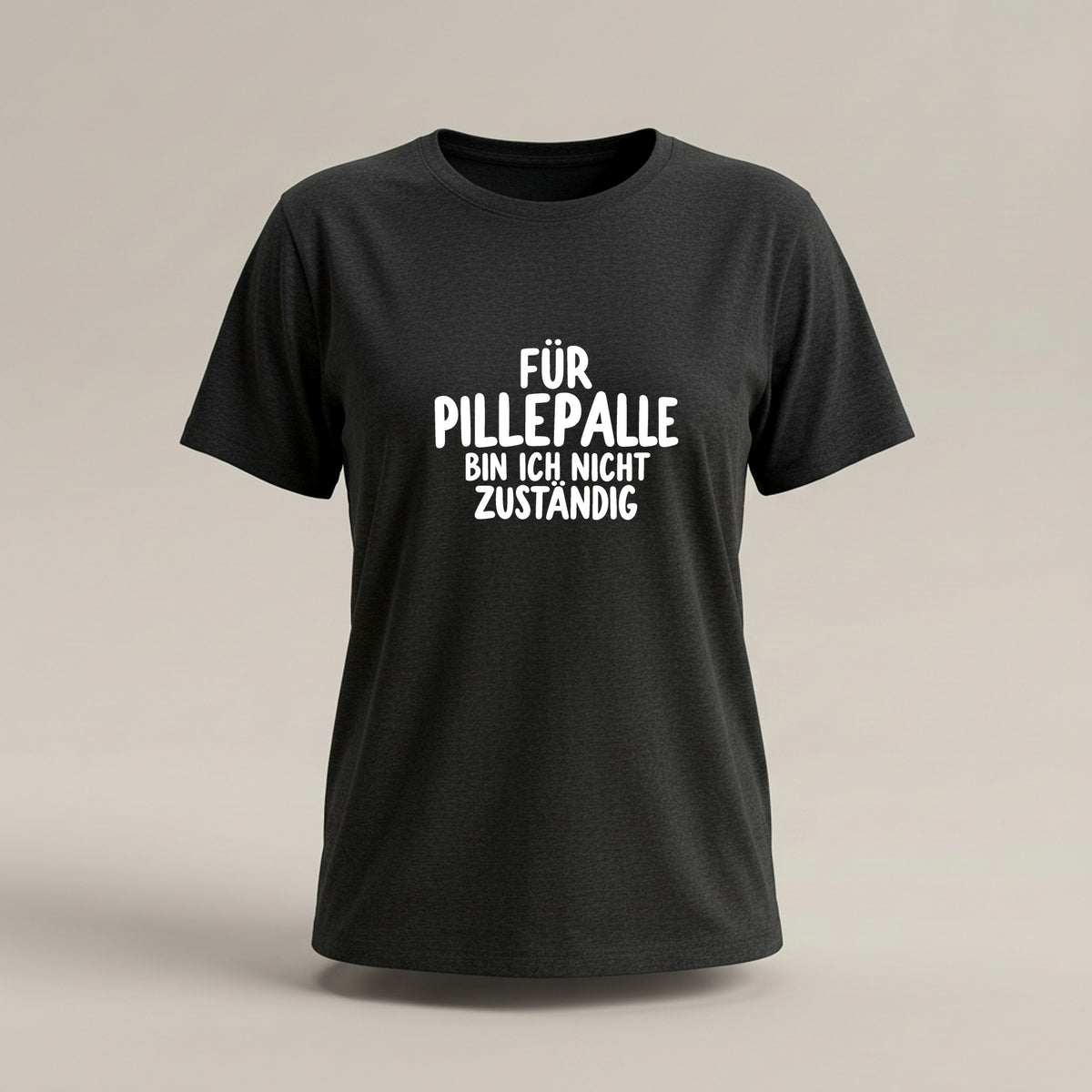 Für Pillepalle bin ich nicht zuständig
