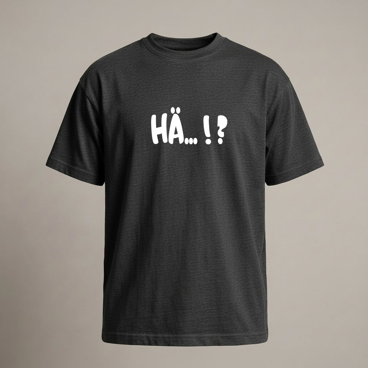 Hä...