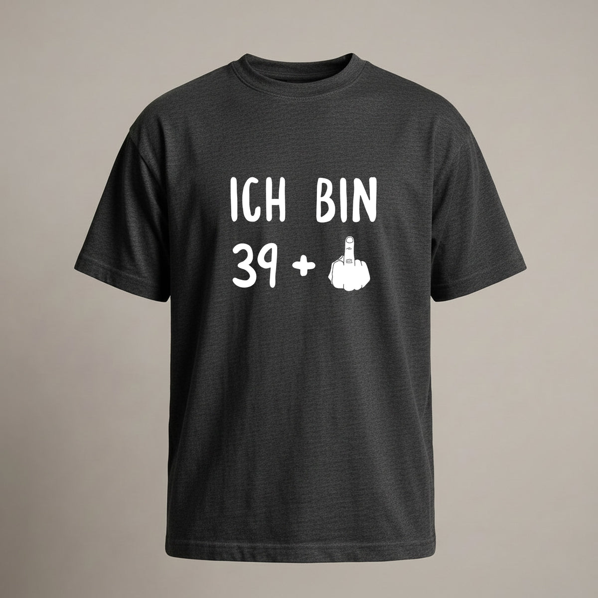 Ich bin 39+