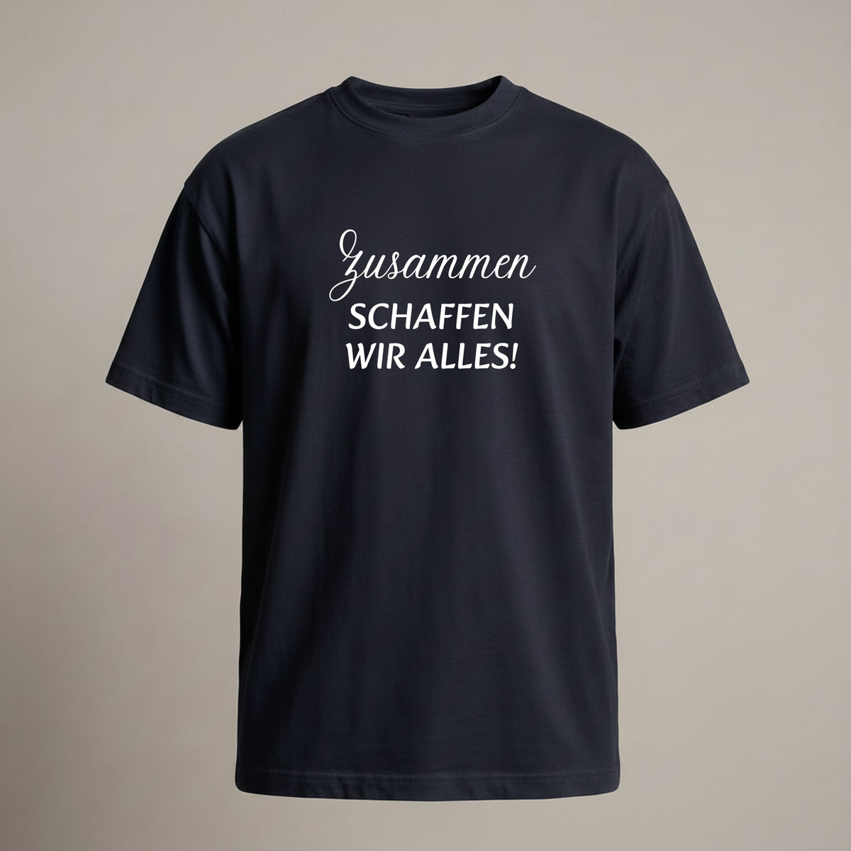 Zusammen schaffen wir alles!