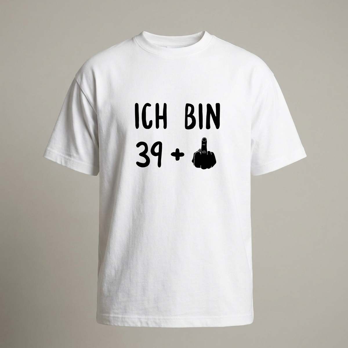 Ich bin 39+