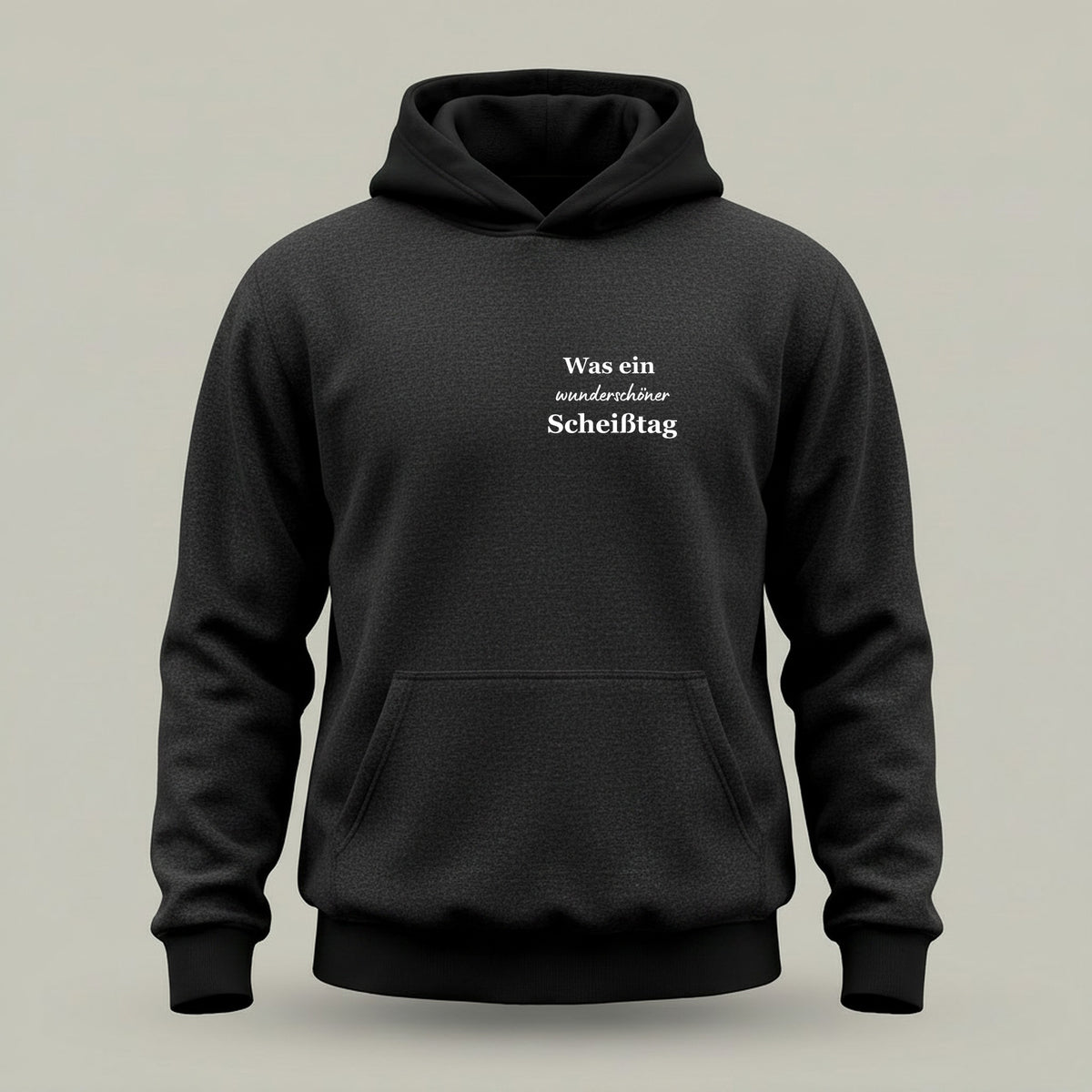 Was ein wunderschäner Scheißtag