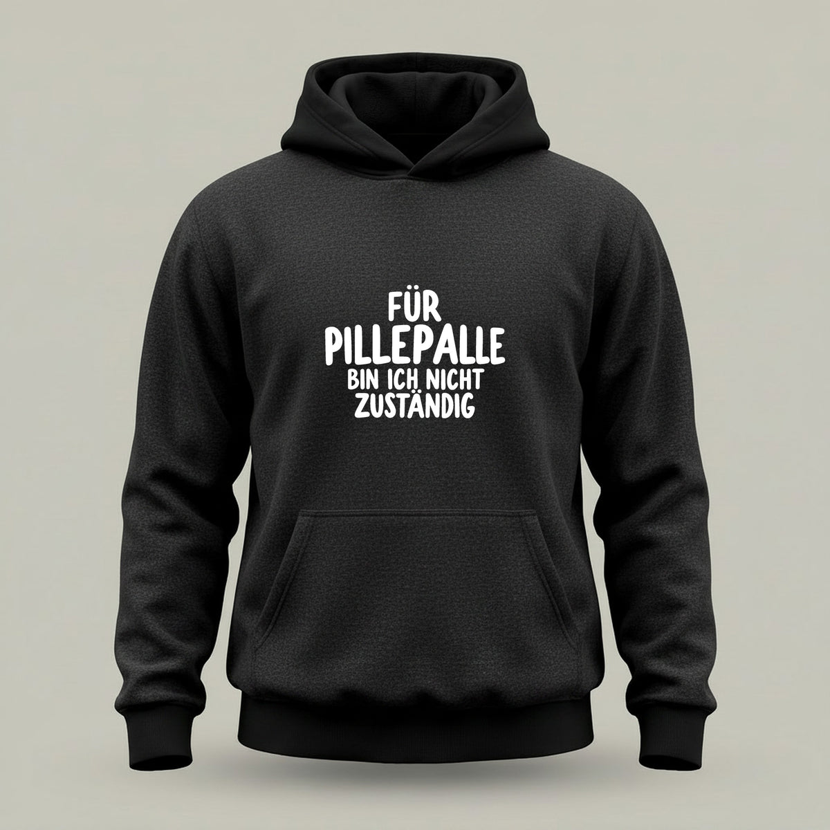 Für Pillepalle bin ich nicht zuständig
