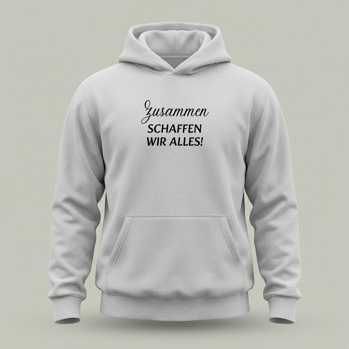 Zusammen schaffen wir alles!