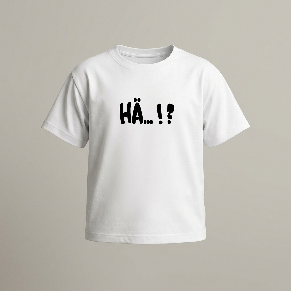 Hä...