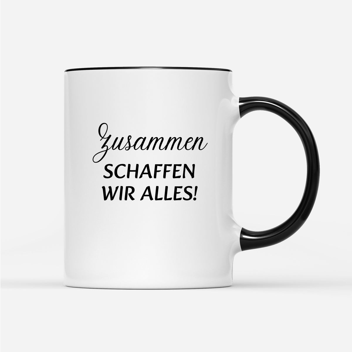 Zusammen schaffen wir alles!