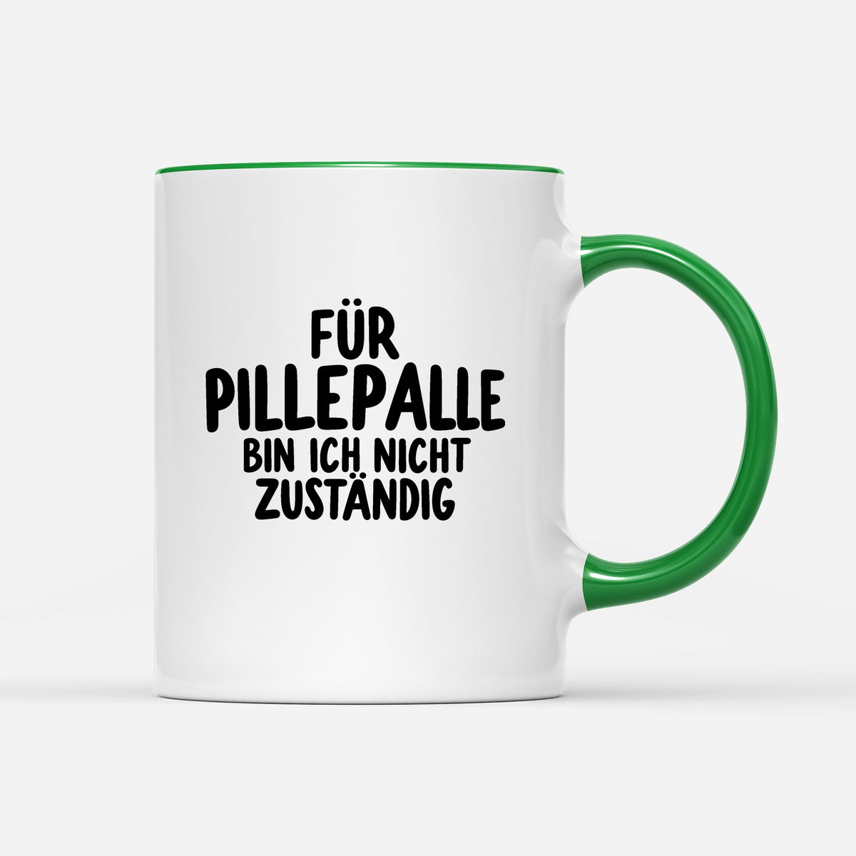 Für Pillepalle bin ich nicht zuständig